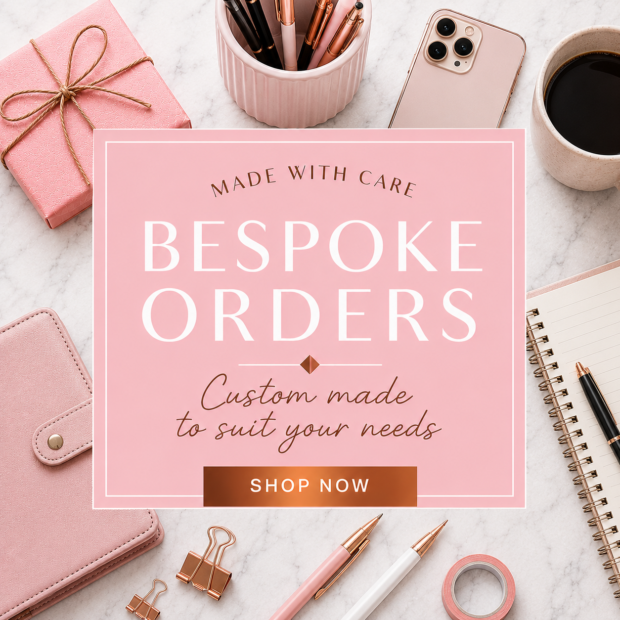 Bespoke Orders